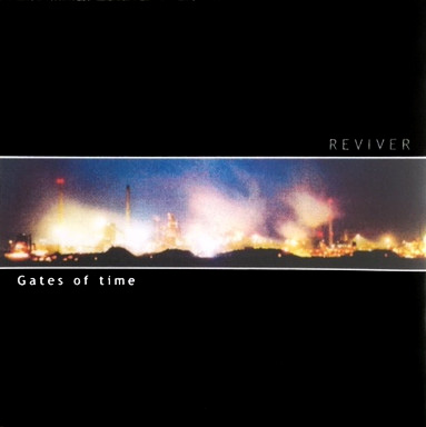 Reviver - Gates Of Time MCD 2001